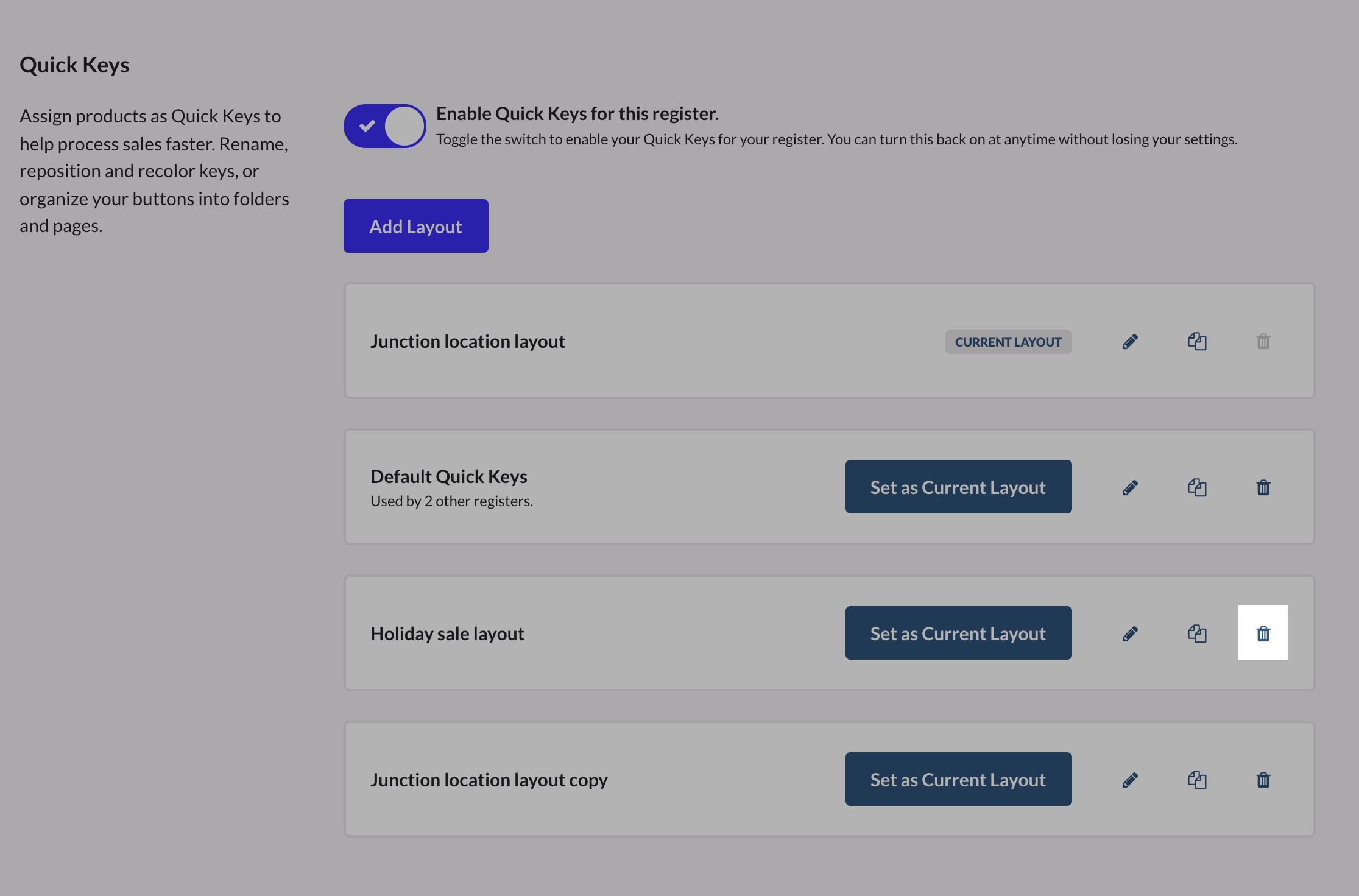 List of quick key layouts with trash icon highlighted.