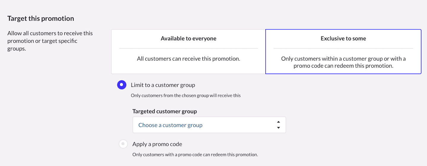 Target this promotion section with options for Available to everyone or Exclusive to some.