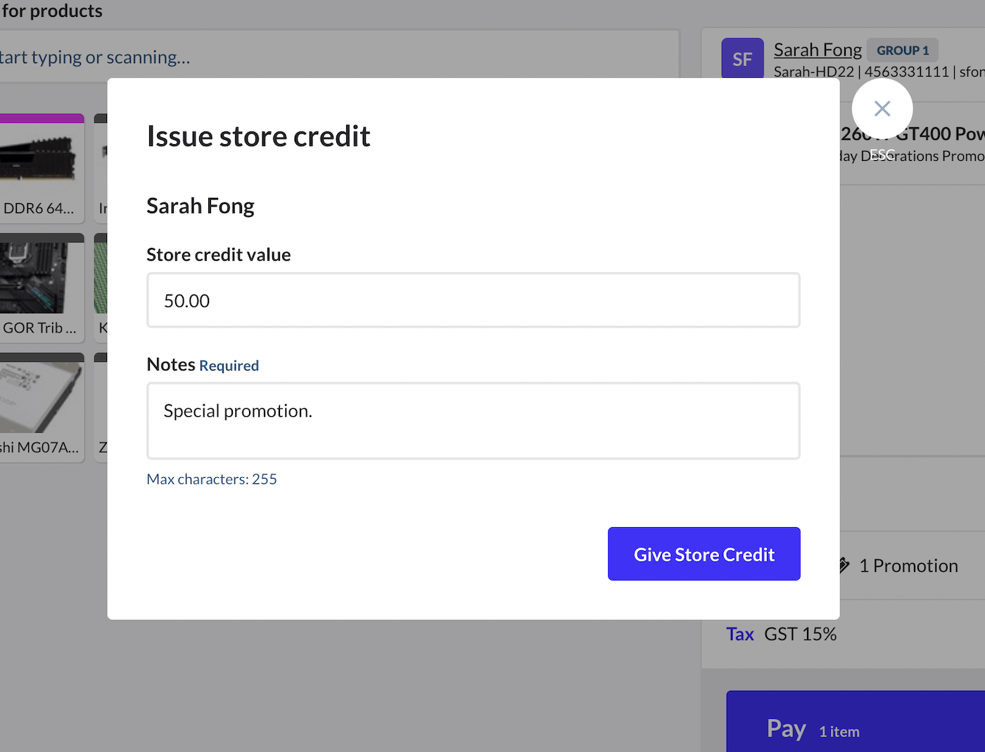 Amount of store credit to issue and notes.