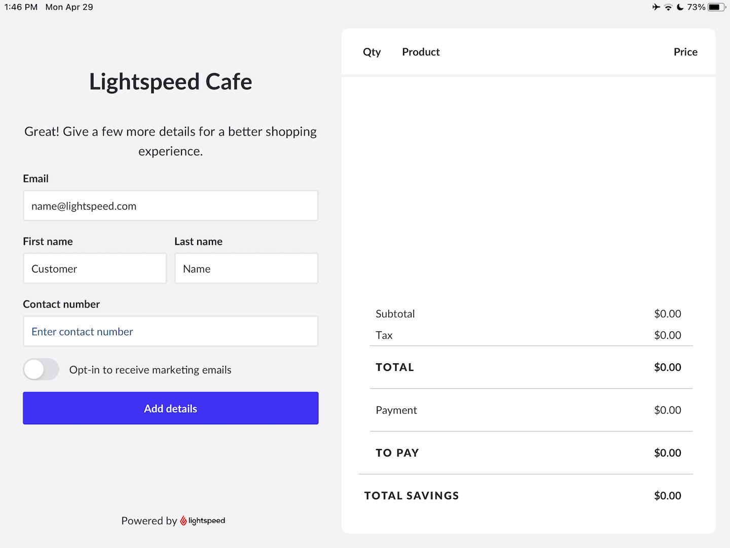 Customer-facing display with options to add First name, Last name, Contact number, and toggle to Opt-in to receive marketing emails.