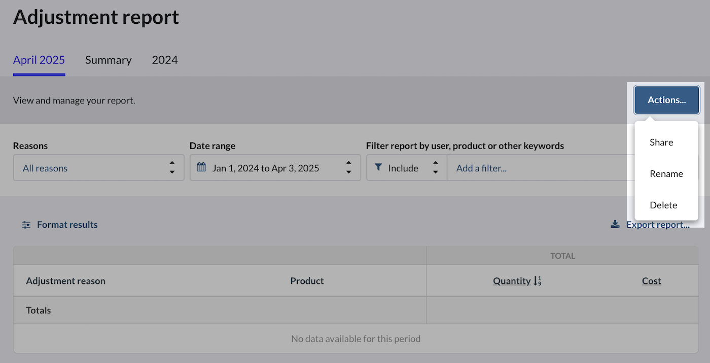 Adjustment report page with emphasized Actions... button showing options to Share, Rename, or Delete.