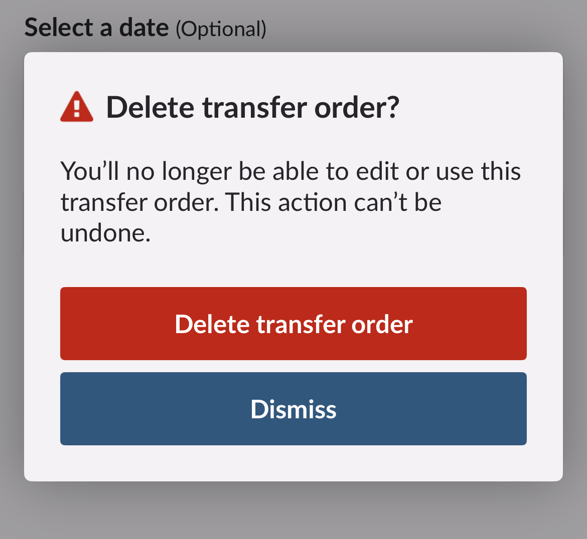 Pop-up warning that deleting a transfer order can't be undone.