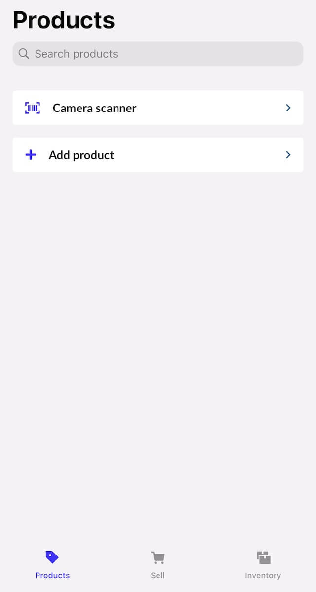 Products tab showing options for Search products, Camera scanner, and Add product.