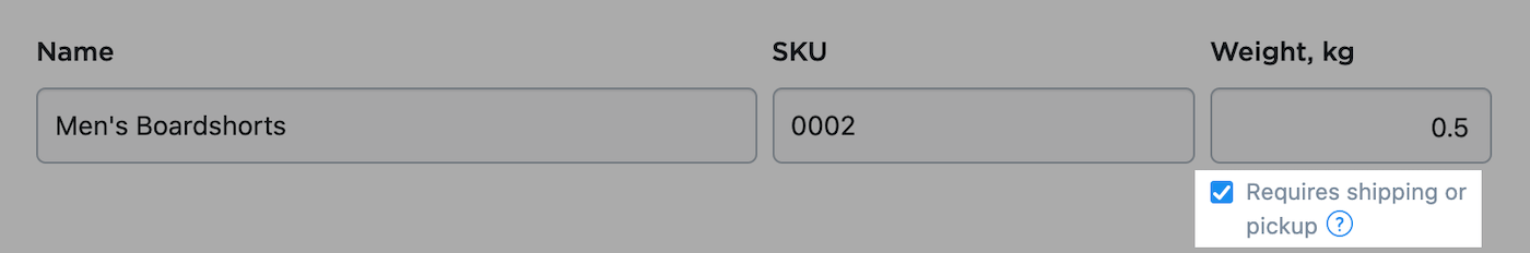 Requires shipping or pickup checkbox