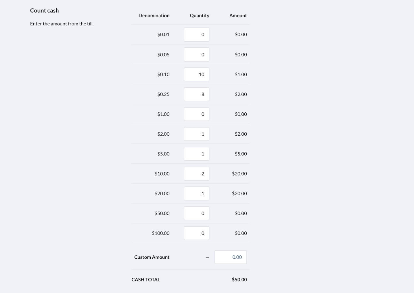 Count cash section showing individual currency denominations, Quantity field, and automatically counted Amounts for each denomination.