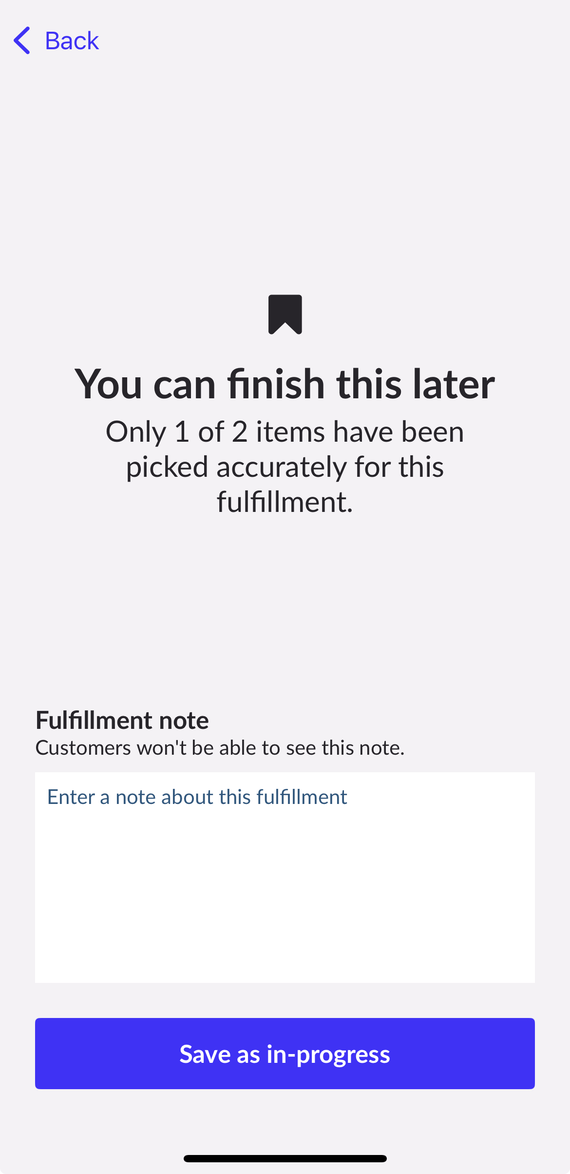 Scherm om de afhandeling later te voltooien met de knop Opslaan als 'in uitvoering'.