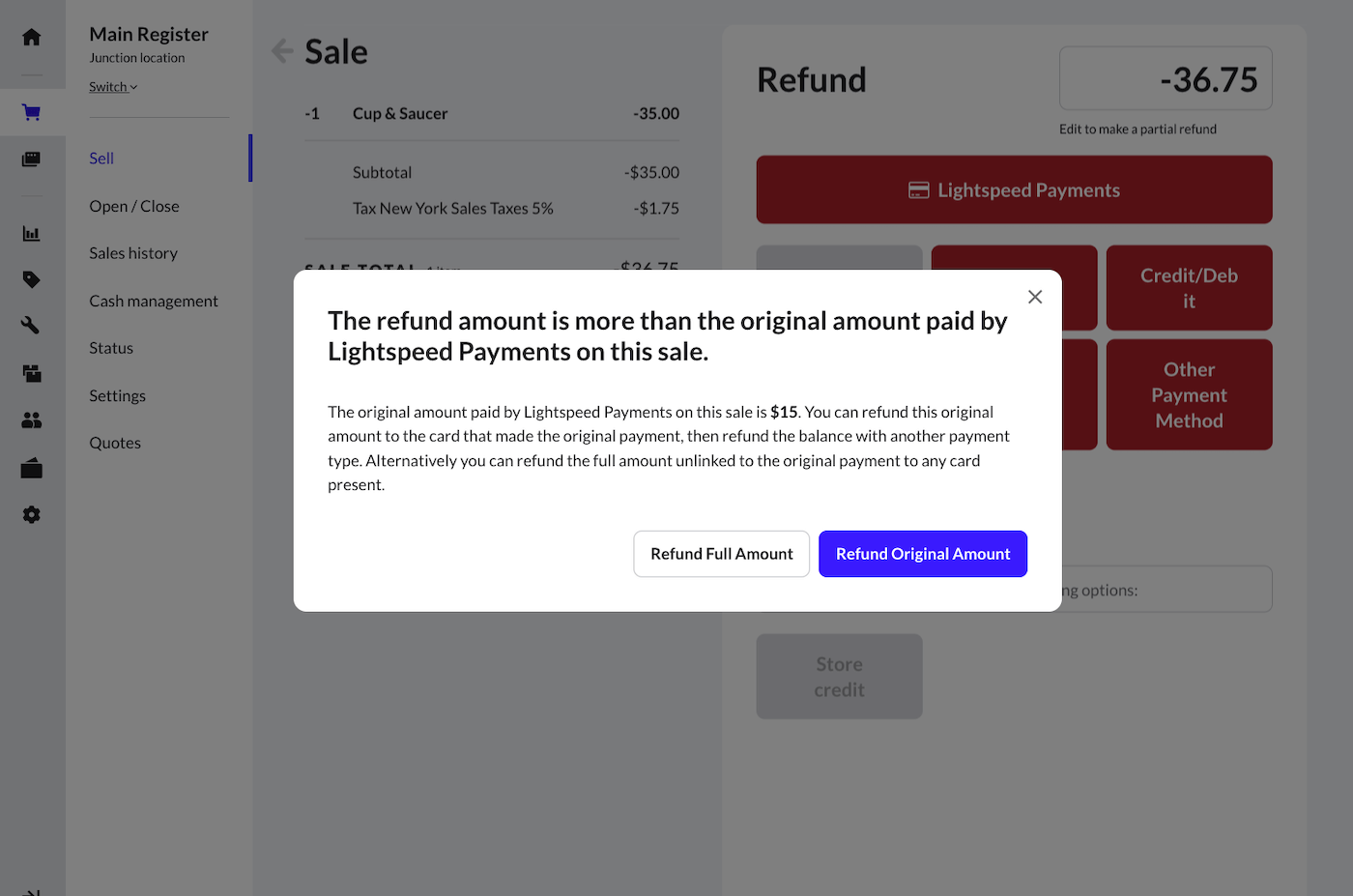 Message contextuel indiquant que le montant du remboursement est supérieur au montant initial payé par Paiements Lightspeed pour cette vente, avec les options Rembourser le montant total ou Rembourser le montant initial.