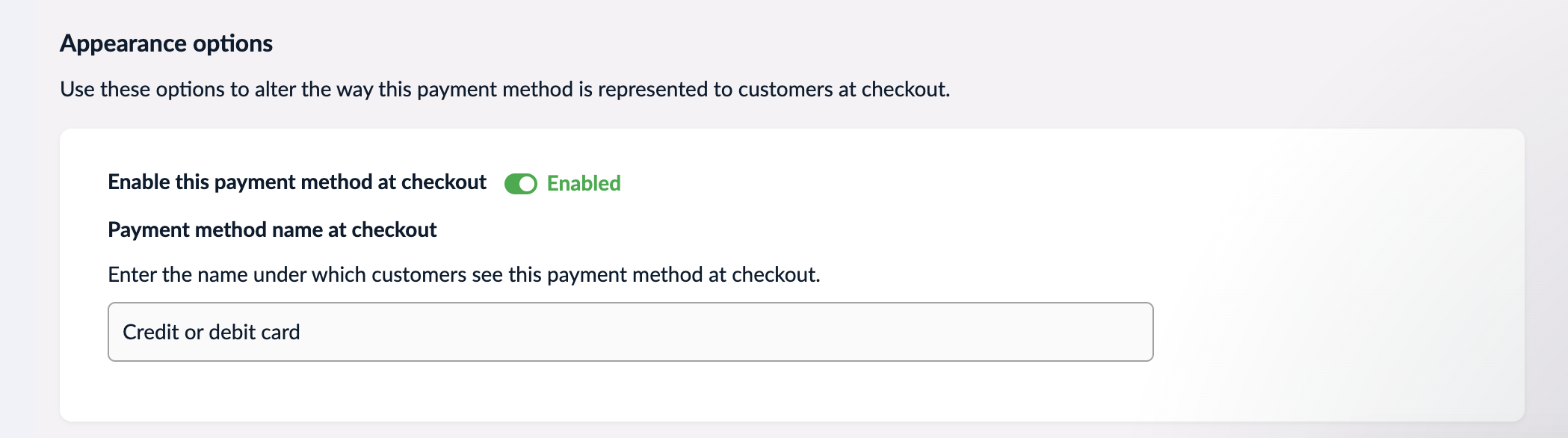 The Payment method name at checkout field on the setup page