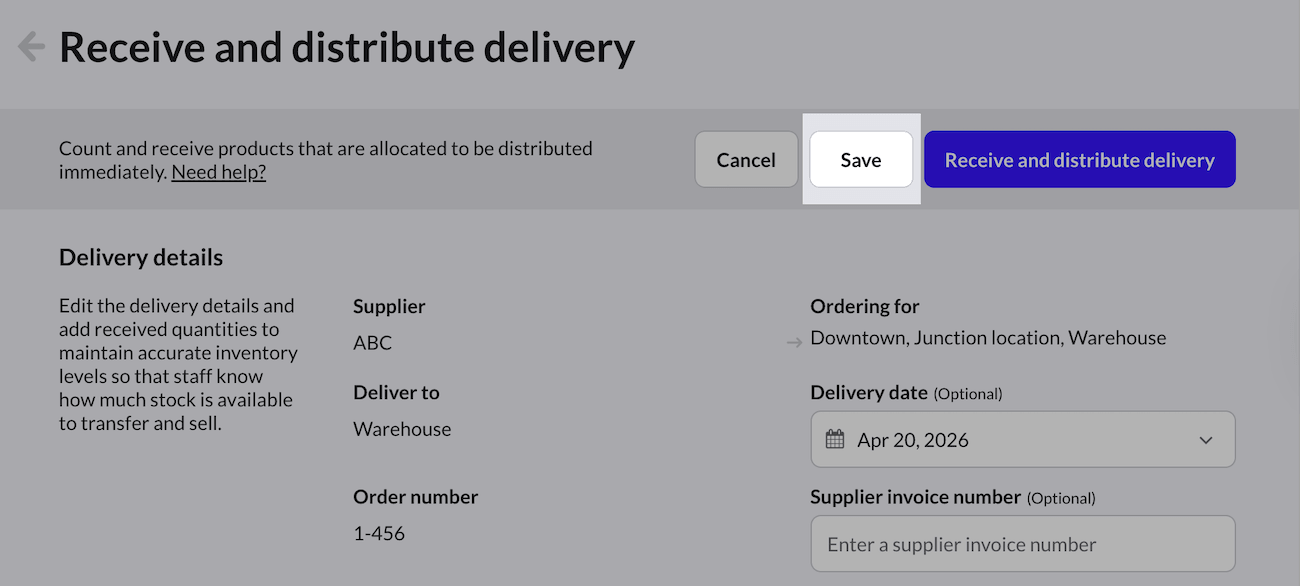 Save button highlighted on the Receive and distribute delivery page.