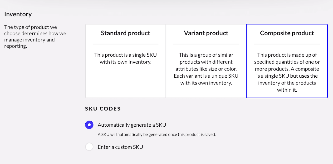 Product type selection with Composite product chosen and options to Automatically generate a SKU or Enter a custom SKU.