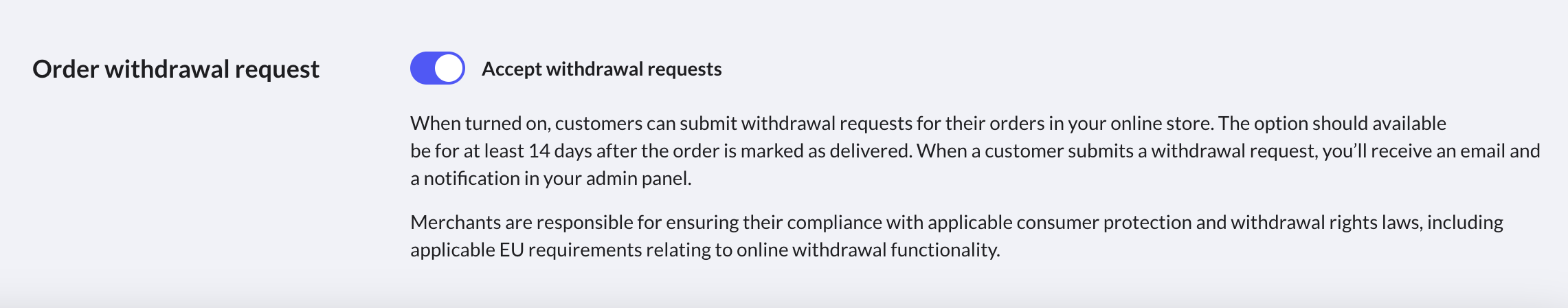 The Accept withdrawal requests toggle