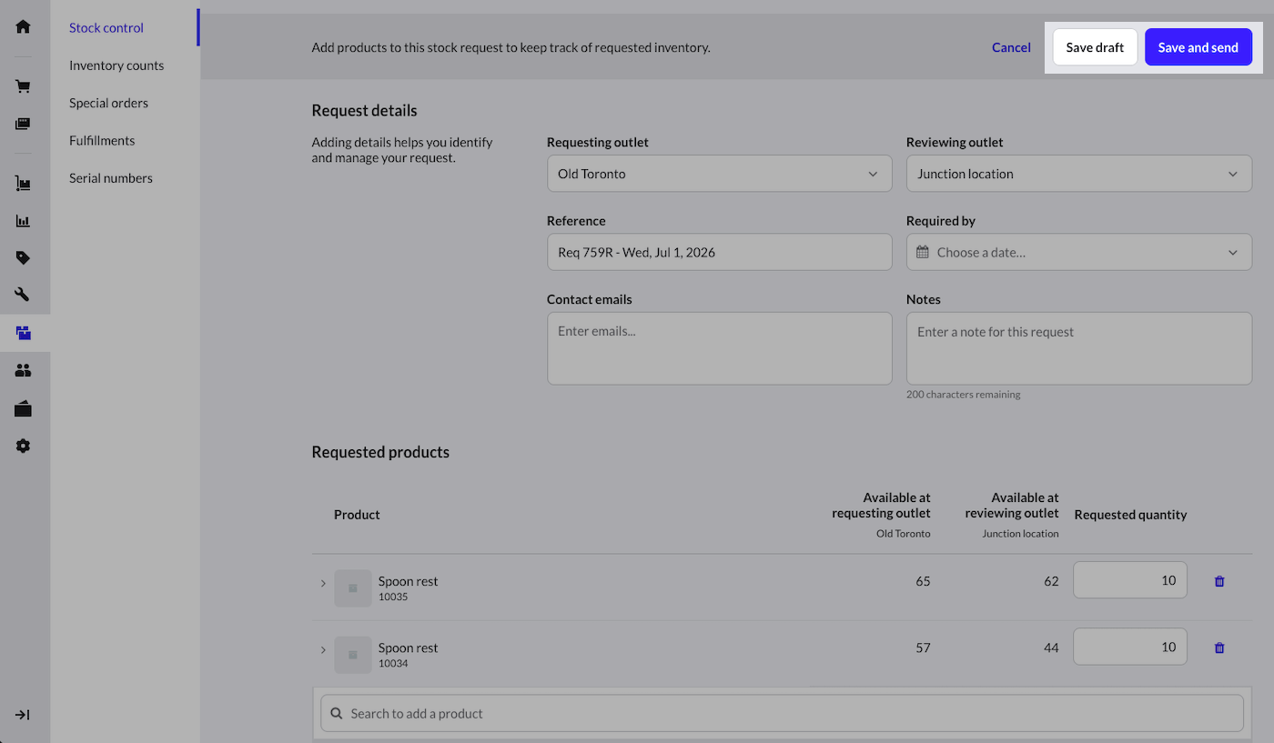 Stock
      transfer request page showing Save draft and Save and send buttons highlighted.