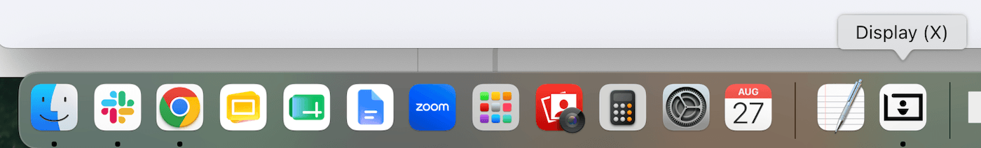 Mac dock showing Display (X) Chrome app.