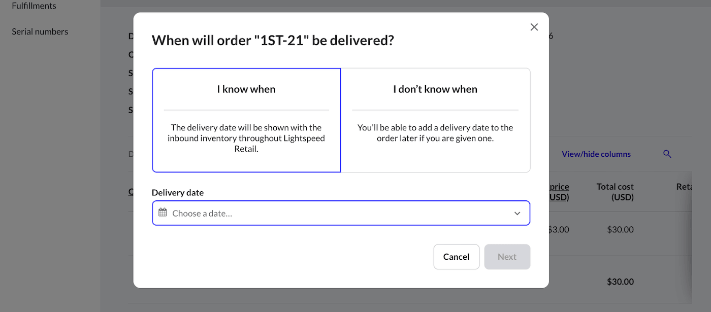 Pop-up with choice of when the order will be delivered (I know when or I don't know when).