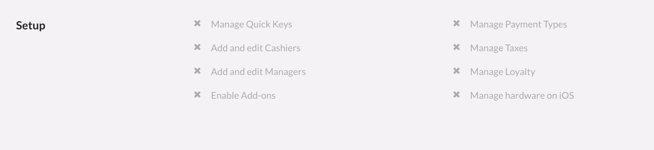 The Setup section showing the locked options for Cashiers and Managers.