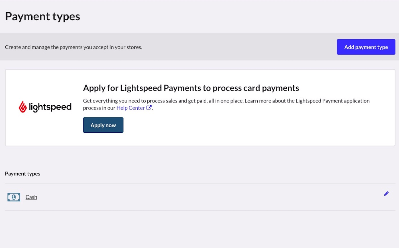 Apply for Lightspeed Payments using the self-serve module under the Payment types section.